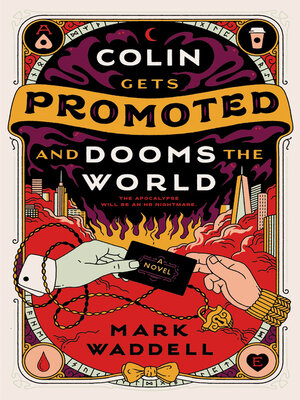 cover image of Colin Gets Promoted and Dooms the World
